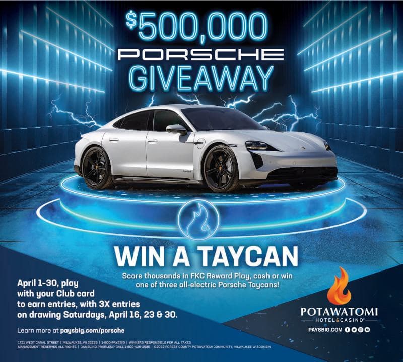 $500,000 Porsche Giveaway – Win a Taycan in April at Potawatomi Hotel & Casino