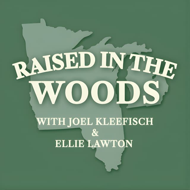 Raised in the Woods