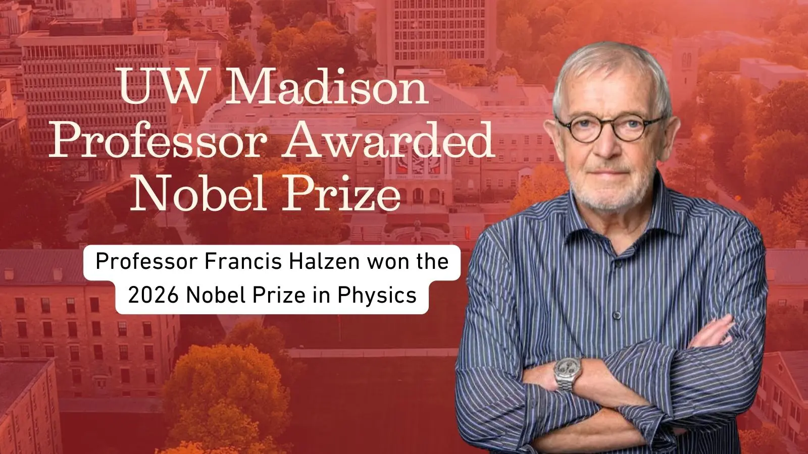 UW Madison Professor Awarded Nobel Prize in Physics