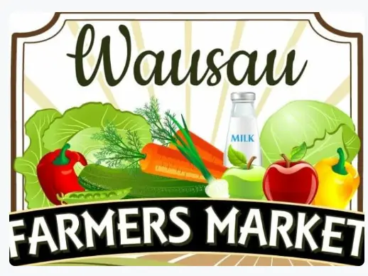 Reminder: Wausau farmers market this weekend