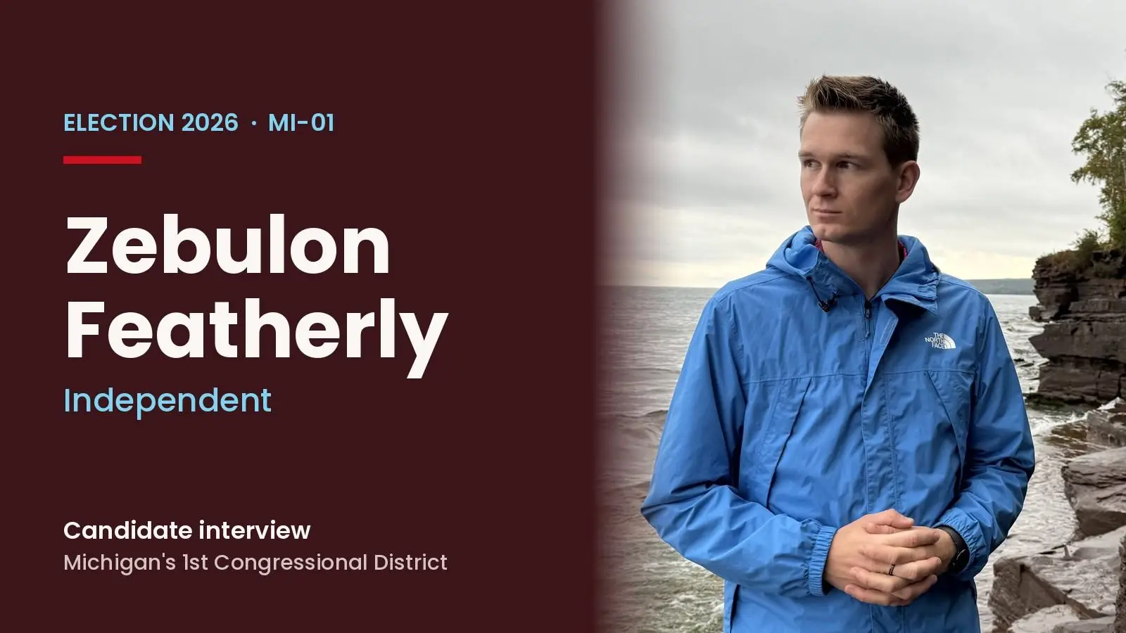 Independent Zebulon Featherly seeks to unseat Bergman in 1st Congressional District