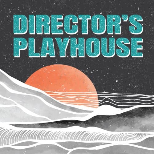 Director's Playhouse