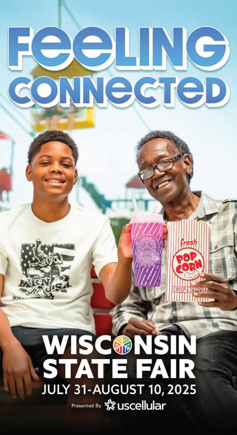 Feeling Connected – Wisconsin State Fair July 31 – August 10