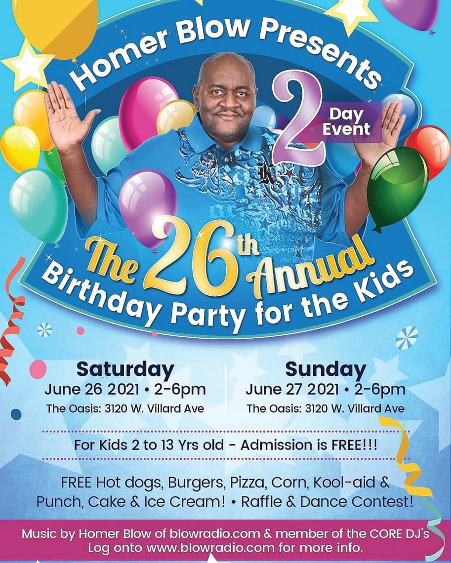 Homer Blow Presents the 26th Annual Birthday Party for the Kids on June 26 and 27