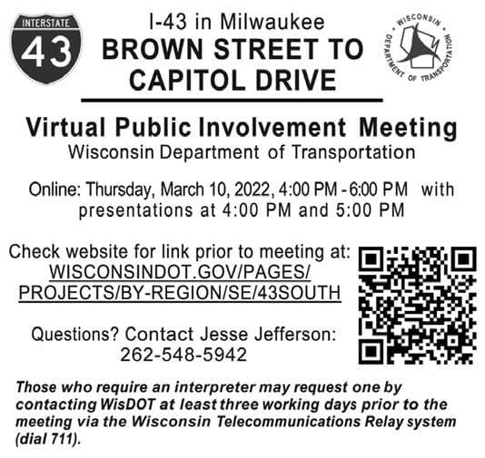 I-43 in Milwaukee Brown Street to Capitol Drive Virtual Public Involvement Meeting on March 10