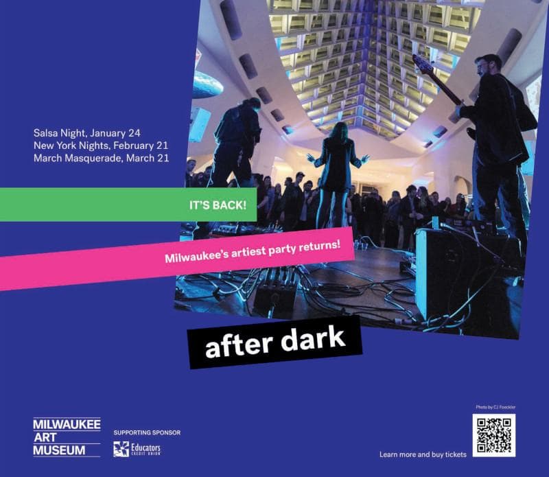 It’s back! Milwaukee Art Museum After Dark on January 24, February 21 and March 21