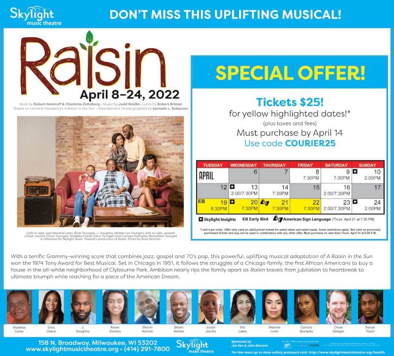 Don’t Miss This Uplifting Musical! – Raisin – April 8 to 24 at Skylight Music Theatre