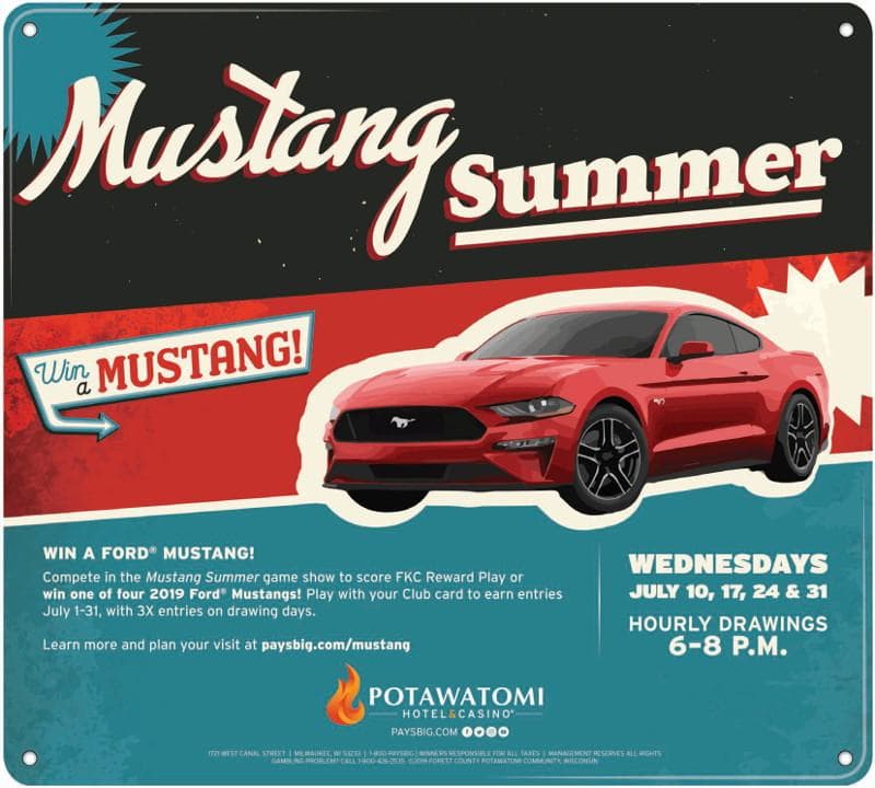 Win a Ford Mustang on Wednesdays in July at Potawatomi Hotel & Casino