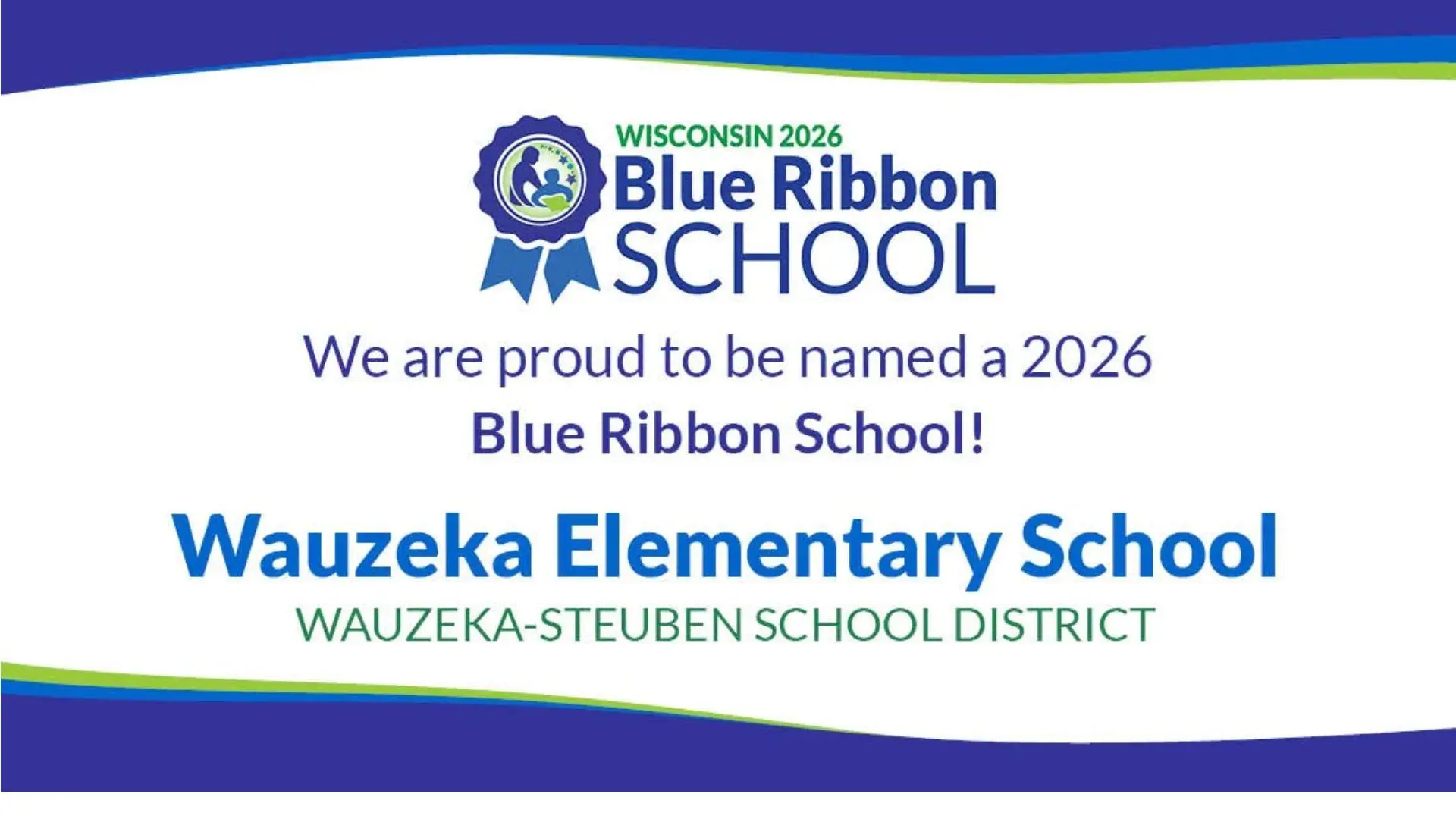 Wauzeka Elementary School honored as "Blue Ribbon" school