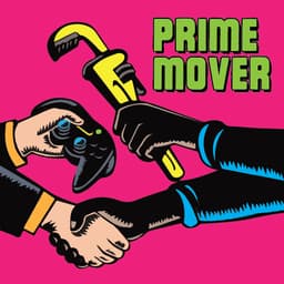 Prime Mover: May 30 Part Two