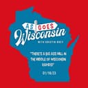 “There’s a big ass mill in the middle of Wisconsin Rapids!”