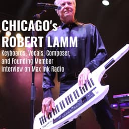 Rock n Roll Hall-of-Fame band Chicago coming to Wisconsin and co-founder Robert Lamm talks with Max Ink Radio