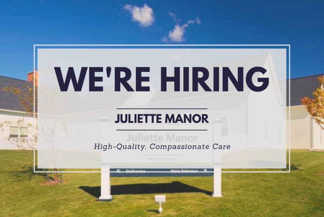 Nursing and CNA Hiring Event | Juliette Manor