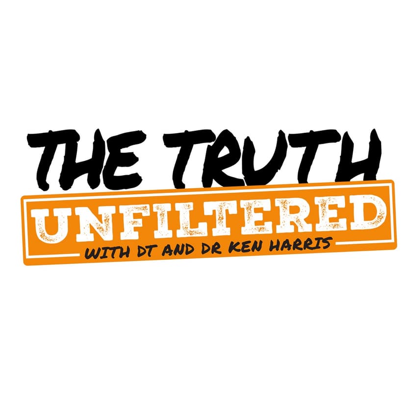 The Truth Unfiltered with Denise Thomas and Dr. Ken Harris