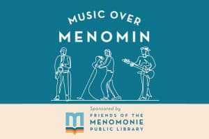 Music Over Menomin - Dave's Manual