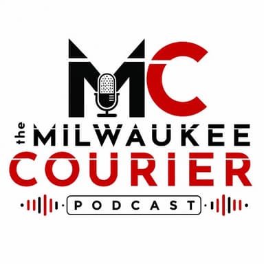 The Milwaukee Courier Podcast