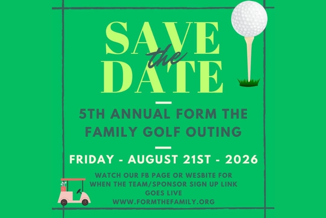 5th Annual Form the Family Golf Outing