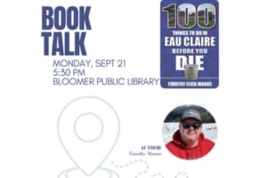 Author Discussion: 100 Things to Do in Eau Claire Before You Die