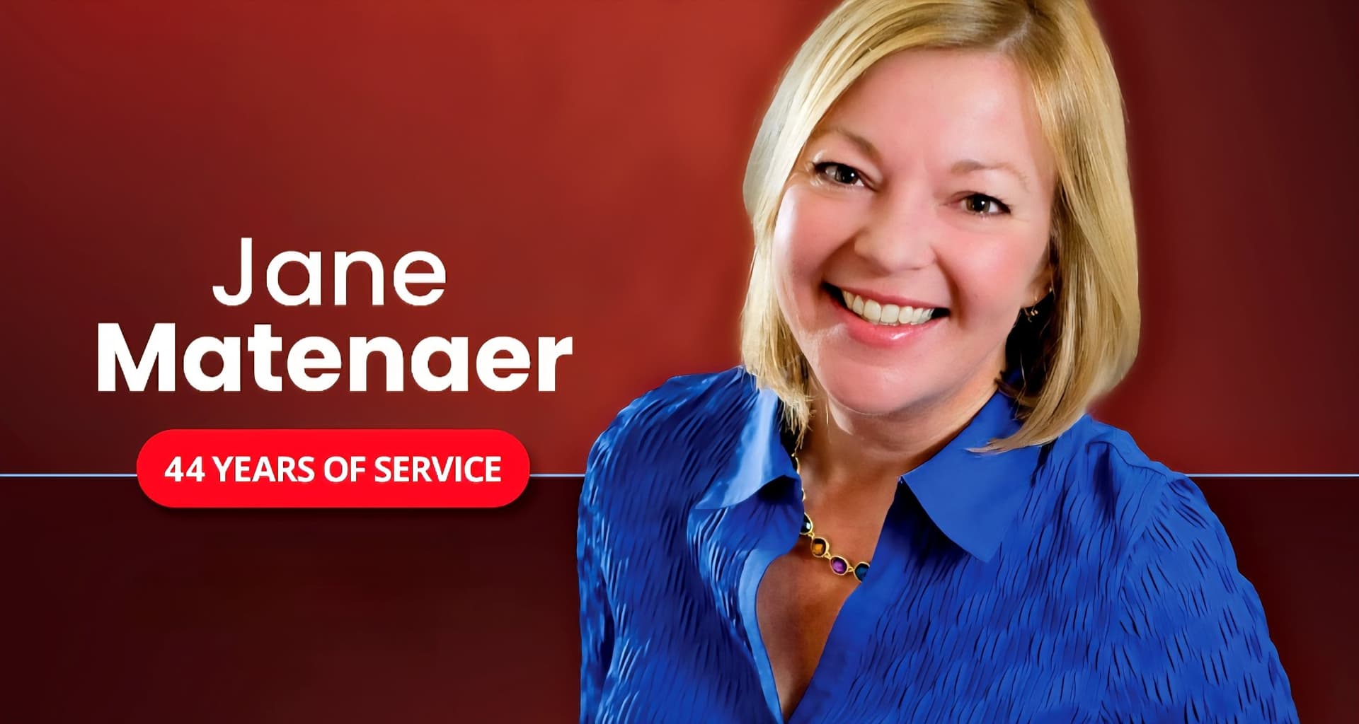 Jane Matenaer's Thank You: ‘Keep Learning, Keep Laughing’