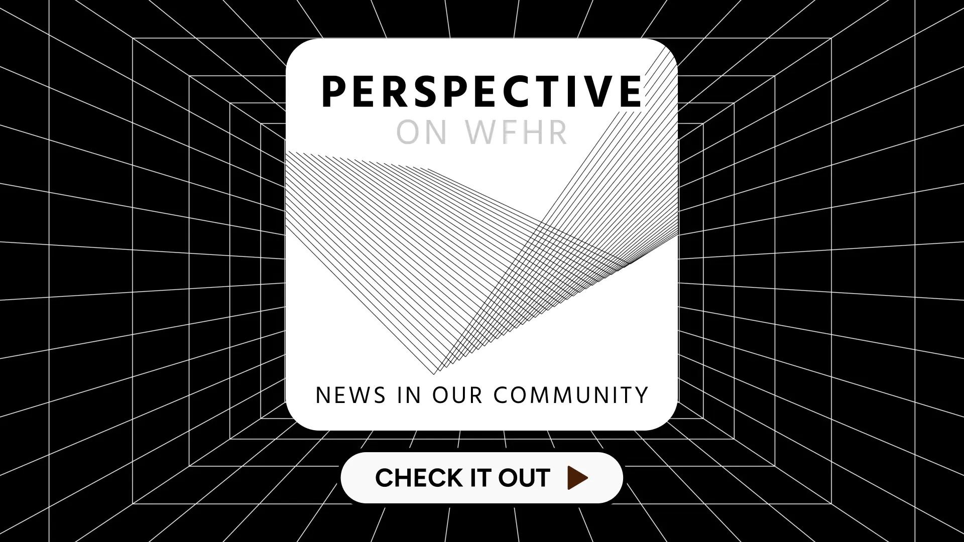 Perspective on WFHR