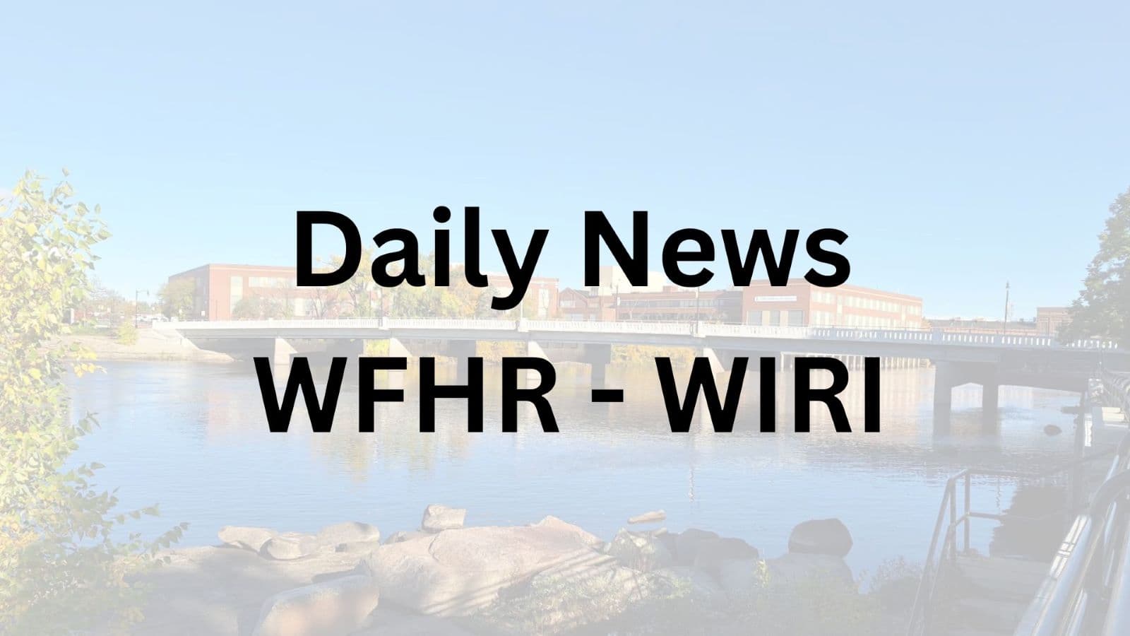 Marshfield man sentenced to 8.5 years. Wisconsin Rapids Royalty Announced. Daylight Savings Time