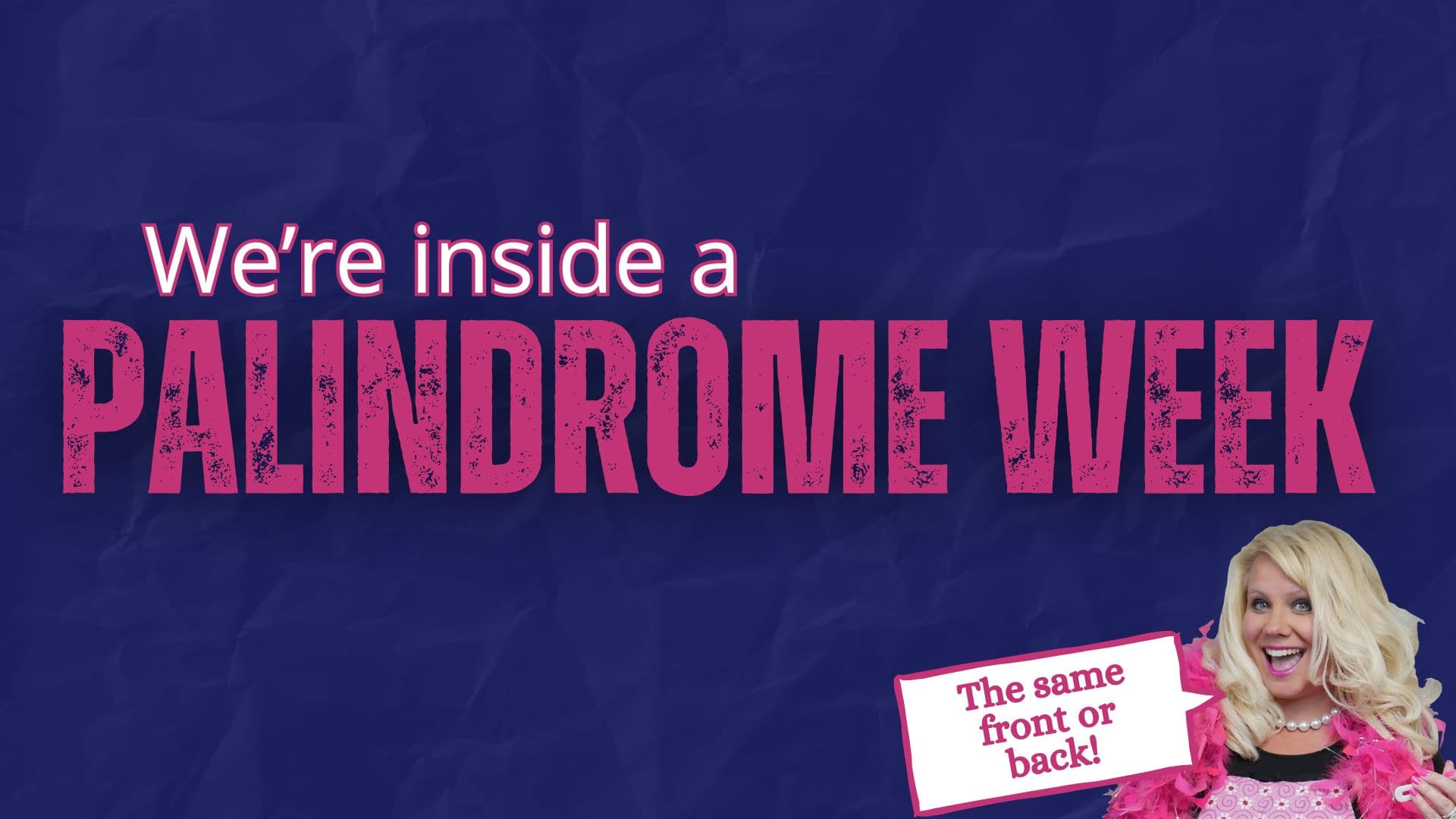 It’s Palindrome Time!