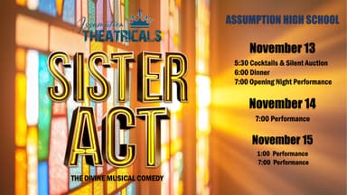 Assumption Catholic Schools presents “Sister Act” – October ‘25