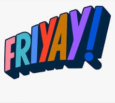 Friday recap!