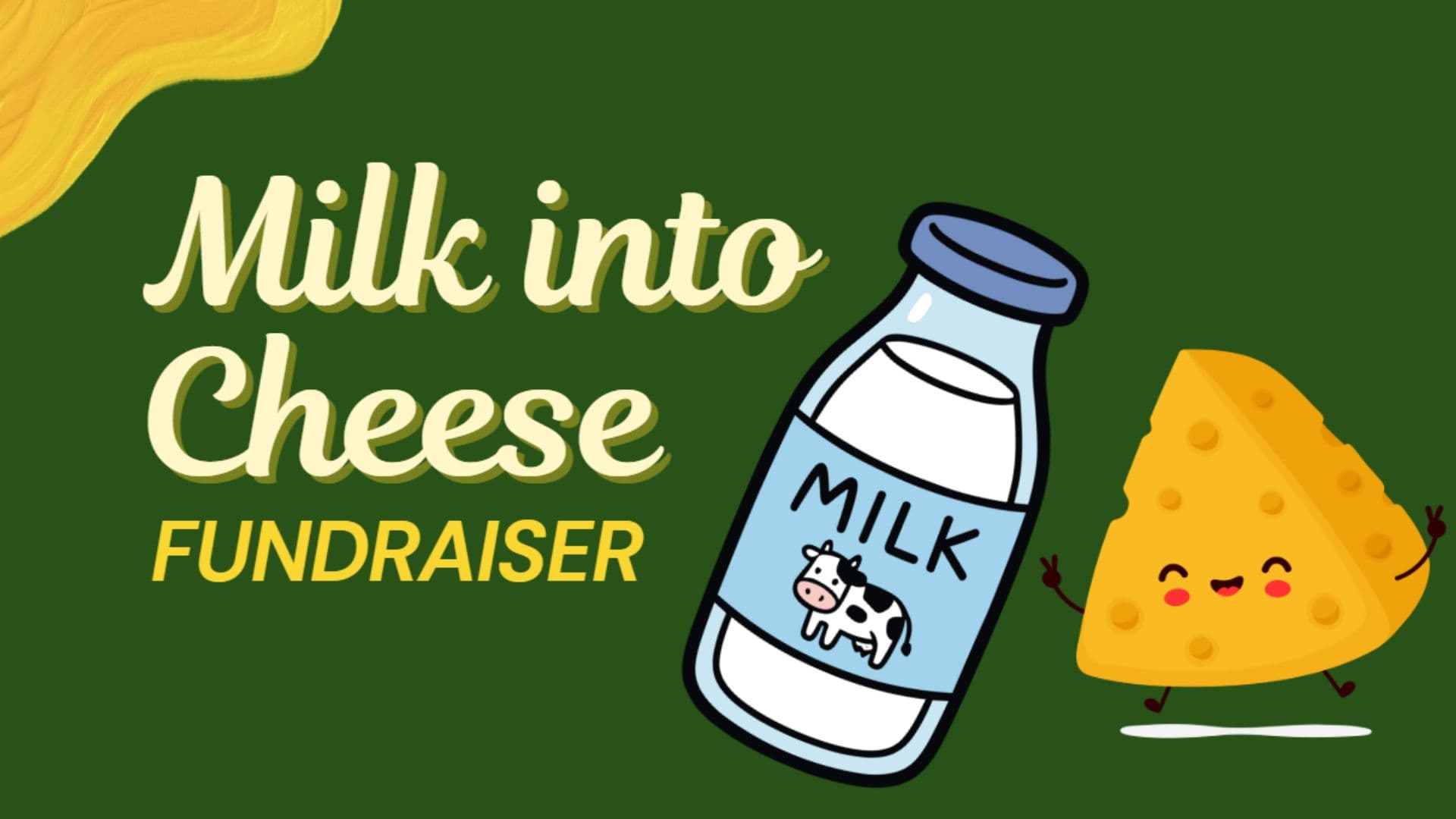 Milk Into Cheese fundraiser has begun
